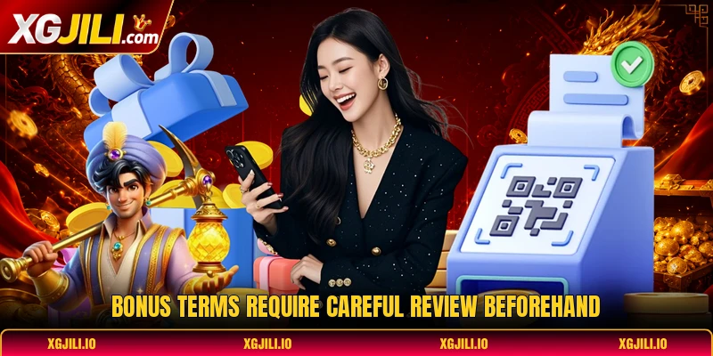 Bonus terms require careful review beforehand