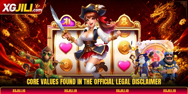 Core values found in the official legal disclaimer
