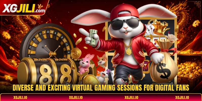 Diverse and exciting virtual gaming sessions for digital fans