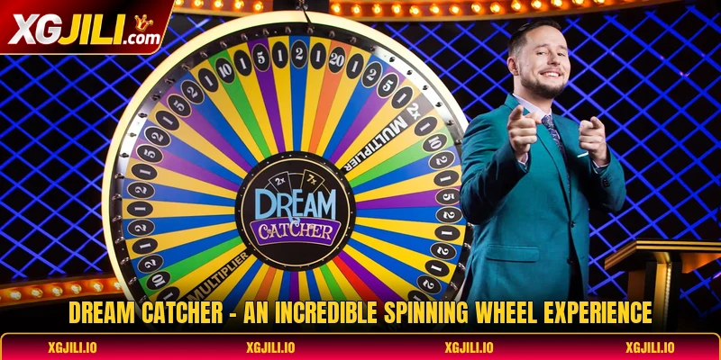 Dream Catcher - An Incredible Spinning Wheel Experience