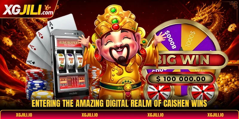 Entering the amazing digital realm of Caishen wins Entering the amazing digital realm of Caishen wins