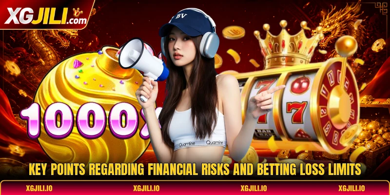 Key points regarding financial risks and betting loss limits