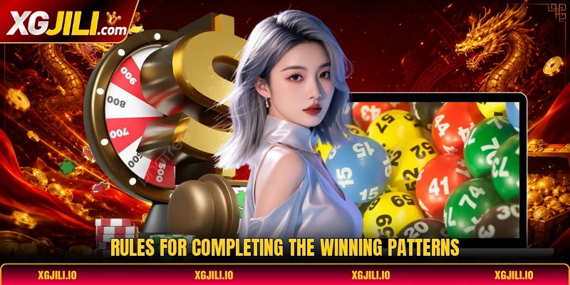 Rules for completing the winning patterns Rules for completing the winning patterns