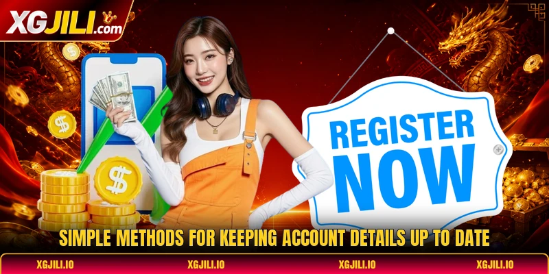 Simple methods for keeping account details up to date