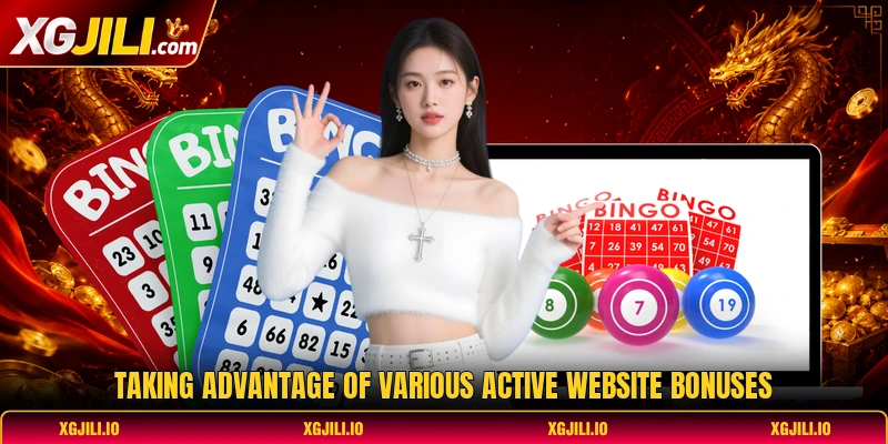 Taking advantage of various active website bonuses