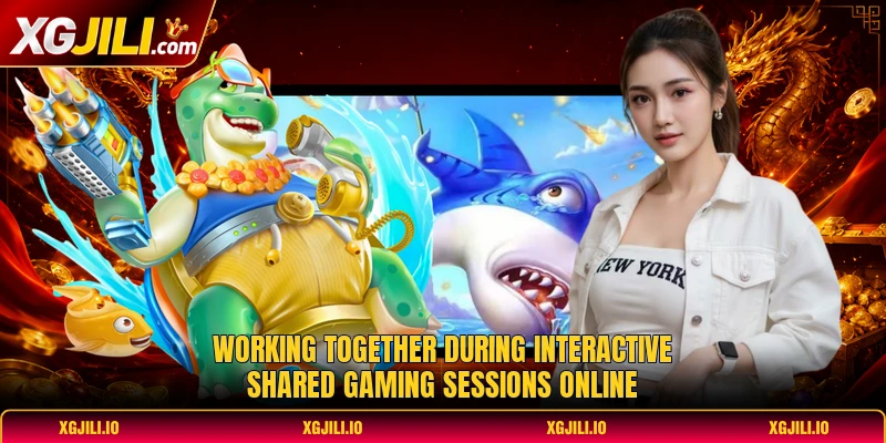 Working together during interactive shared gaming sessions online Working together during interactive shared gaming sessions online